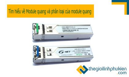 Module quang và phân loại module quang phổ biến hiện nay