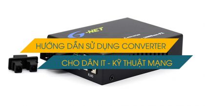 Hướng dẫn sử dụng bộ chuyển đổi quang điện